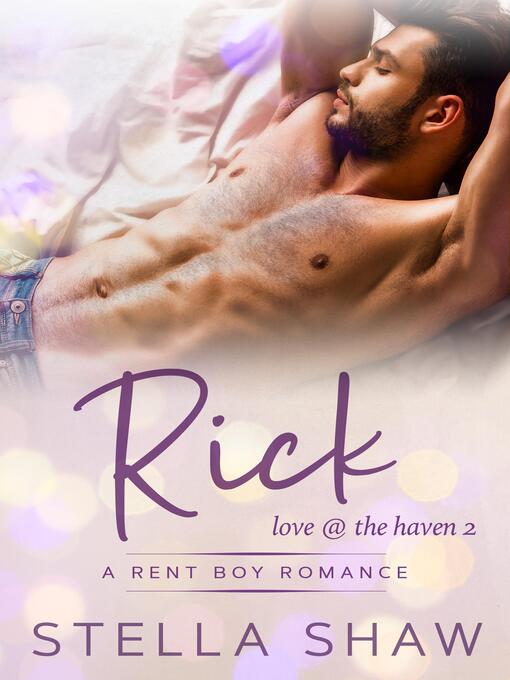 Title details for Rick, Love at the Haven 2 by Stella Shaw - Available